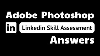 adobe photoshop linkedin quiz answers  theanswershome [upl. by Svirad]