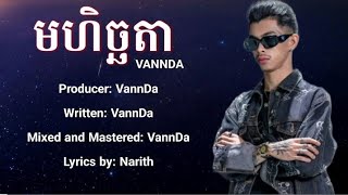 VANNDA  មហិច្ឆតា Ambition  Lyrics Audio [upl. by Siuqaj305]