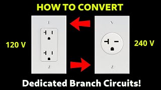 How To Convert 120V Receptacles Or Branch Circuits To 240V Also 240V To 120V [upl. by Doane]