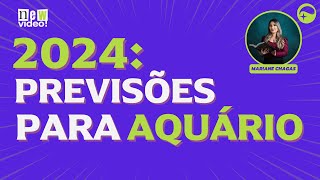 PREVISÕES 2024  SIGNO DE AQUÁRIO e ASCENDENTE EM AQUÁRIO  quotPor essa você não esperavaquot [upl. by Buroker]