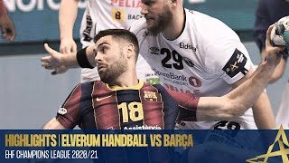 HIGHLIGHTS  Elverum Handball vs Barça  Playoffs 1st Leg  EHF Champions League Men 202021 [upl. by Loris]