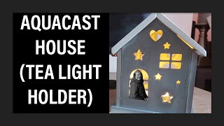 Using Aquacast to make a House Candle Holder [upl. by Cuthbert]