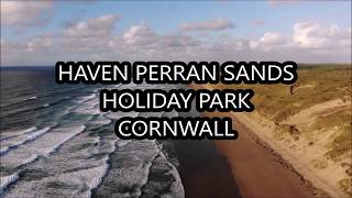 HAVEN PERRAN SANDS HOLIDAY PARK AERIAL FOOTAGE [upl. by Petey]