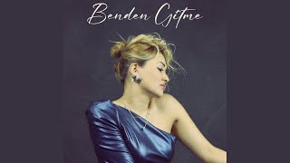 Benden Gitme [upl. by Barthold]