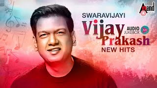 Swaravijayi Vijay Prakash Kannada New Songs  Kannada Selected Audio Songs 2018  Kannada Hits [upl. by Doownel]