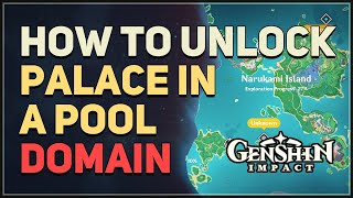 How to unlock Palace in a Pool Genshin Impact Domain [upl. by Annaicul]