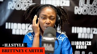 Brittney Carter Delivers An Epic Freestyle Produced By Elaquent  iLLANOiZE Radio [upl. by Ecnav317]