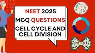 Master the Cell Cycle amp Cell Division  MCQs for NEET 2025 Biology Preparation ncert neet [upl. by Iramat14]