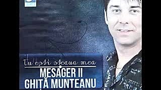 Mesager II Ghita Munteanu  Am acasa o fetita mica  CD  Tu esti steaua mea cover Doru Calota [upl. by Elleraj156]