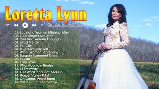 Loretta Lynn  Coal Miners Daughter  Loretta Lynn Song Collection  Classic Country Songs [upl. by Mast]