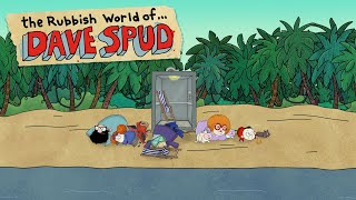 Spud Island The Rubbish World of Dave Spud  Exclusive Clip [upl. by Paxton]