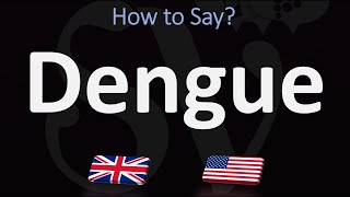 How to Pronounce Dengue 2 WAYS UKBritish Vs USAmerican English Pronunciation [upl. by Amathiste]