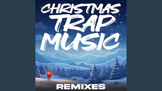 Rudolph the RedNose Reindeer Trap Remix [upl. by Swayder]