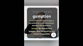 Word of the day quotGUMPTIONquot englishplanet786 viralvideo viralreels viralshorts shortvideo short [upl. by Ifok]