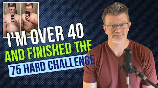 How I crushed the 75 Hard Challenge at 40 [upl. by Leahkim]