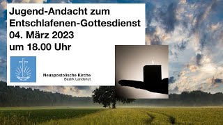 Andacht zum EntschlafenenGottesdienst [upl. by Guillema]