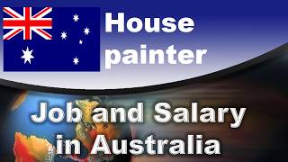 House painter Salary in Australia  Jobs and Wages in Australia [upl. by Sdlonyer]