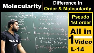 L14 Molecularity  Difference in Order amp Molecularity  Pseudo 1st Order Rxn All in one Video [upl. by Laurel]