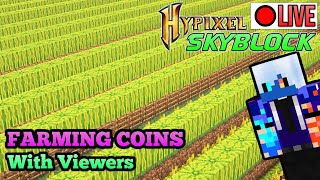 Farming For Coins and Chatting With Viewers On Hypixel Skyblock [upl. by Gurias]