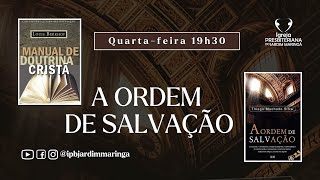 04 Ordem da Salvação  Fé [upl. by Aislehc]