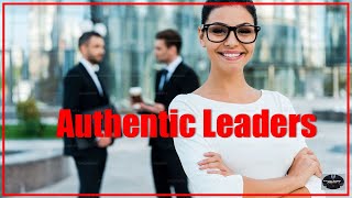 Key Traits of Authentic leaders you need to know [upl. by Ennyroc]