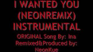 Ina  I Wanted You NeonRemix Instrumental with Hook 2023 REMASTERED [upl. by Uolymme26]