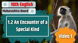 SSC 10th Class English  Poem 12  An Encounter of Special Kind  Maharashtra Board [upl. by Sutniuq]