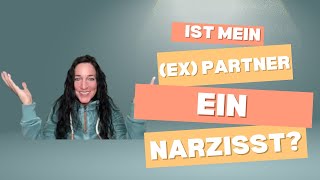 Ist mein ex Partner ein Narzisst [upl. by Aisiram282]