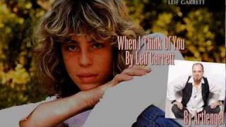 When I Think Of You By Leif Garrett [upl. by Kussell700]