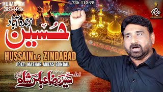 Hussain Zindabad Syed Raza Abbas Shah  New Nohay 202122 Noha Imam Hussain AS Hai Karbala Ko Basaya [upl. by Taam]