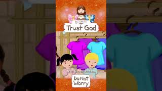 TRUST GOD DO NOT WORRY · BIBLE STORIES FOR CHILDREN KIDS · ANIMATED CARTOON BIBLE shorts [upl. by Cheney218]