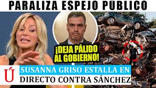 SUSANNA GRISO NO SE CALLA MÁS y ABOCHORNA a SÁNCHEZ en DIRECTO por APROVECHARSE de la DANA Valencia [upl. by Hesoj]