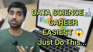 EASIEST CAREER in DATA SCIENCE 😱  Success Secret Revealed 💪 [upl. by Eillim]