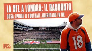 IL RACCONTO DELLA NFL A LONDRA  Cafè Colombia Ep 301 [upl. by Novel]