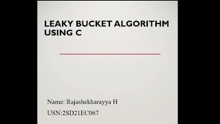 Leaky Bucket algorithm using C [upl. by Roswald]