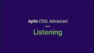 Aptis ESOL Advanced Listening test – format and tips [upl. by Piper]