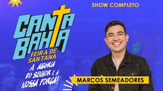 Canta Bahia Feira de Santana  Show Completo [upl. by Krusche]