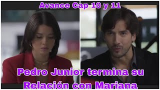 Pedro El Escamoso 2 Capitulo 10 y 11 Avance Pedro Junior Se Cansa de Marina y termina con ella [upl. by Christine]