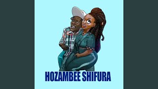 Hozambee Shifura [upl. by Nawd]