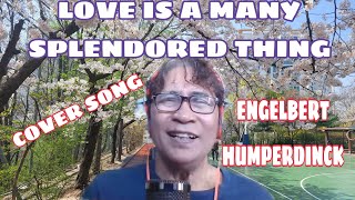 ENGELBERT HUMPERDINCK LOVE IS A MANY SPLENDORED THING LIVE KARAOKE COVER SONG [upl. by Joash]