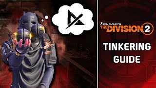 The Division 2 Tinkering Changes 2024 Beginners Guide [upl. by Meadow]