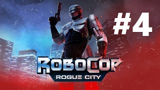 RoboCop Rogue City ➤ Walkthrough 4 [upl. by Quartas]