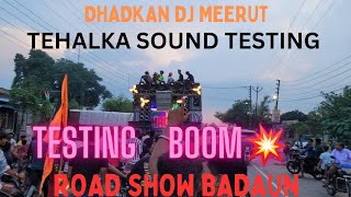 DJ DHADKHA SOUND TESTING IN BADAUN VALMIKI JYANTI trending viralvideo djviral dhadkandj yt [upl. by Asamot987]