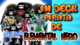 mi deck pirata de héroes elementales alta nostalgia v [upl. by Eile]