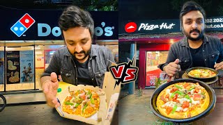 Domino’s vs Pizza Hut  Dono mein kiska Pizza Best hai 🤤 [upl. by Nameerf]