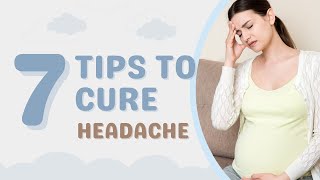 How to cure headache during pregnancy  Simple tips for relief from headache [upl. by Disini108]