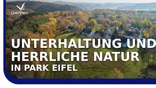 Verbringen Sie ihren Familienurlaub in der Vulkaneifel – Park Eifel  Center Parcs [upl. by Ytirev]