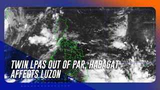 Twin LPAs out of PAR habagat affects Luzon  TeleRadyo Serbisyo [upl. by Sibylle]