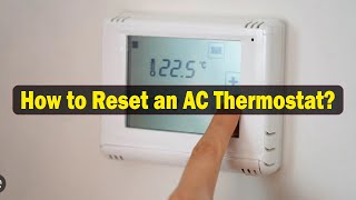 How to Reset an AC Thermostat [upl. by Satsok]