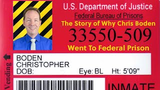 The Chris Boden Prison Story  It Gets Better [upl. by Zilber]